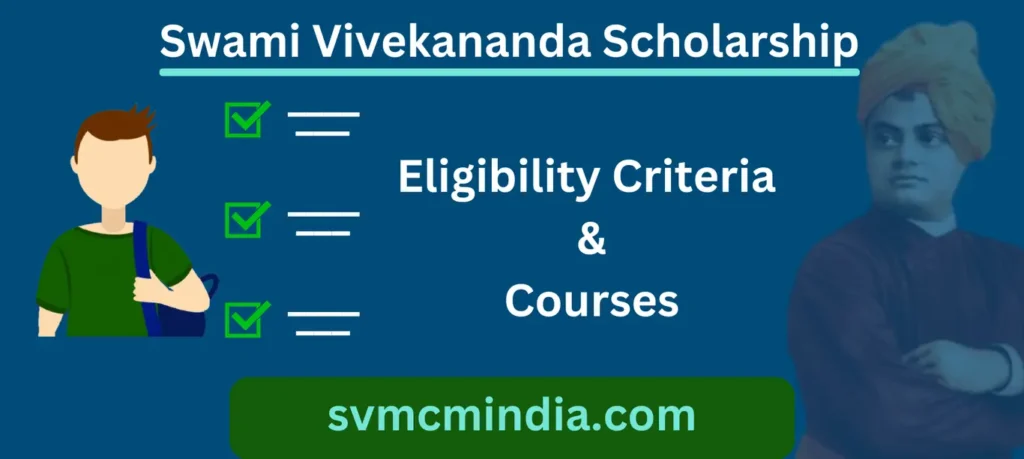 Swami Vivekananda Scholarship Eligibility Criteria